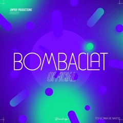 DJ Emprix - Bombaclat (Official)