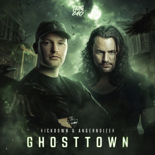 Kickdown X Angernoizer - Ghosttown