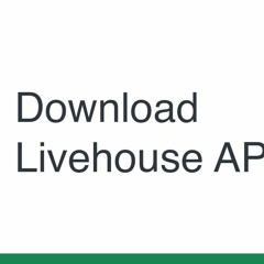 Livehouse Download