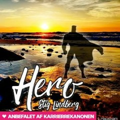 Hero (Feat. DynamiteSkye) - (Recommended by Karrierekanonen)