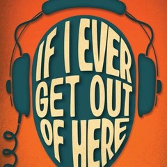(PDF) Download If I Ever Get Out of Here BY : Eric Gansworth