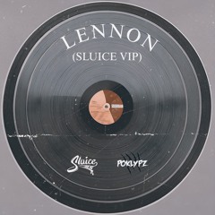 SLUICE x POKLYPZ - LENNON(SLUICE VIP)[DIRECT DL]