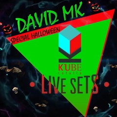 David MK - Kube Podcast - Special Halloween - KubeLiveSets - Free download