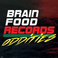 BFR018 - Brain Food Records: Oddities - 13.08.21