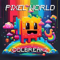 ColBreakz - Pixel World