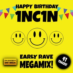 1NC1N - Early Rave Megamix (Live Recorded @ UNIT Breda 28-05-2022)
