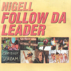 Follow Da Leader (Original Version)