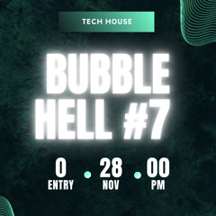 Bubble Hell #7