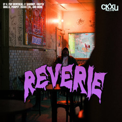 Sounds of Reverie: Ep. 4