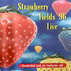 Sasha Vatoff - Strawberry Fields 1996 (Queensland, Australia)