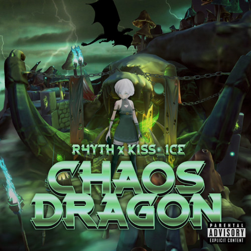 CHAOS DRAGON (w/ k1ss_1ce)
