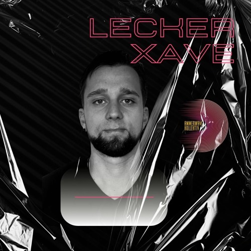 Ammercast#4 - Lecker Xave