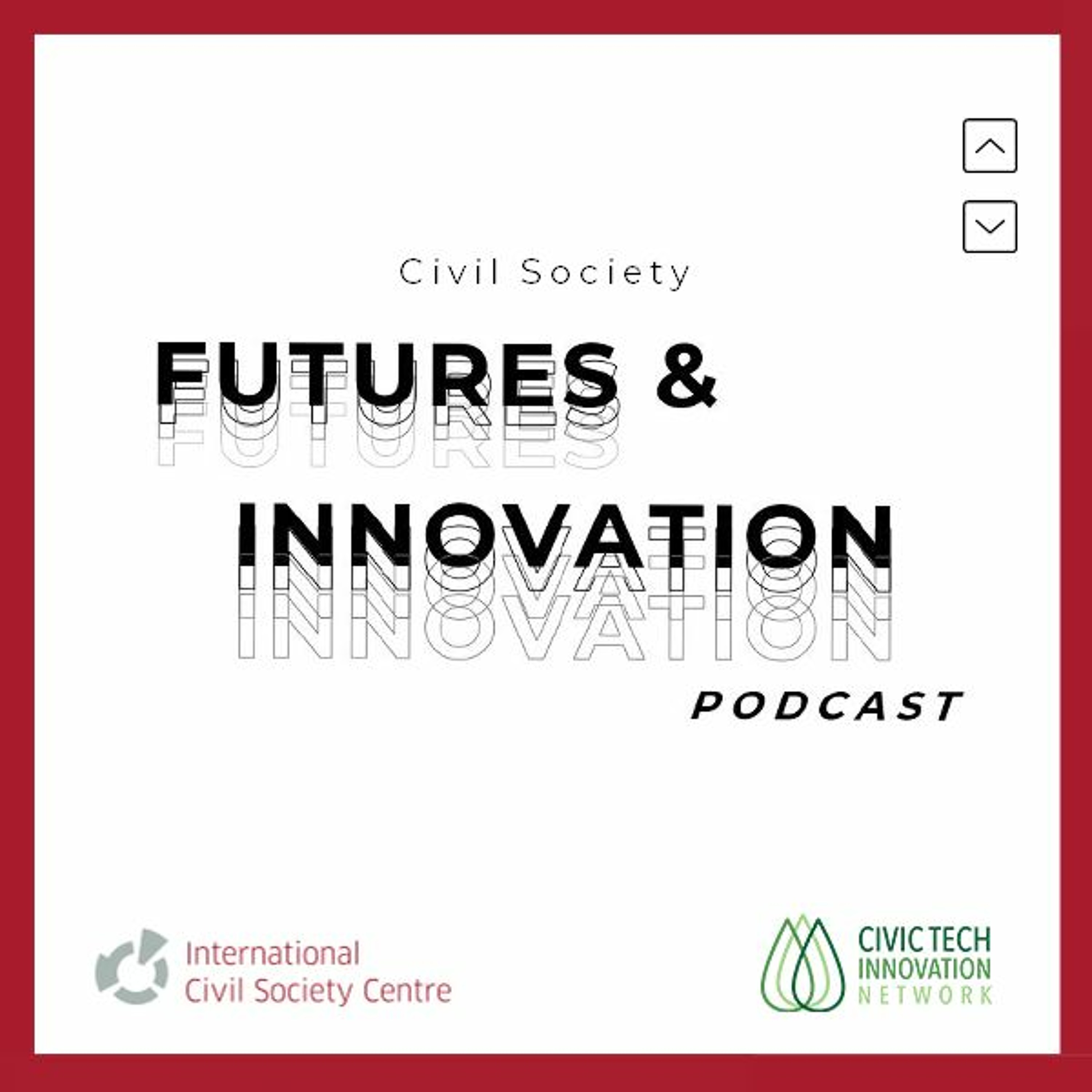 Civil Society Futures And Innovation Podcast