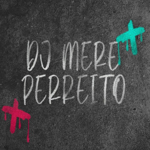 Dj Mere - Perreito