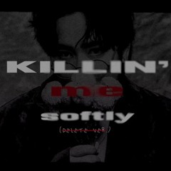 SAY !T | Hào (KILLIN' ME SOFTLY DELETE VER.)