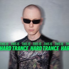 This is: Hard Trance