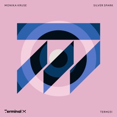 Premiere: Monika Kruse - Silver Spark [Terminal M]