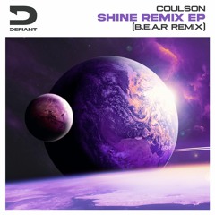 Coulson - Shine (B.E.A.R Remix)