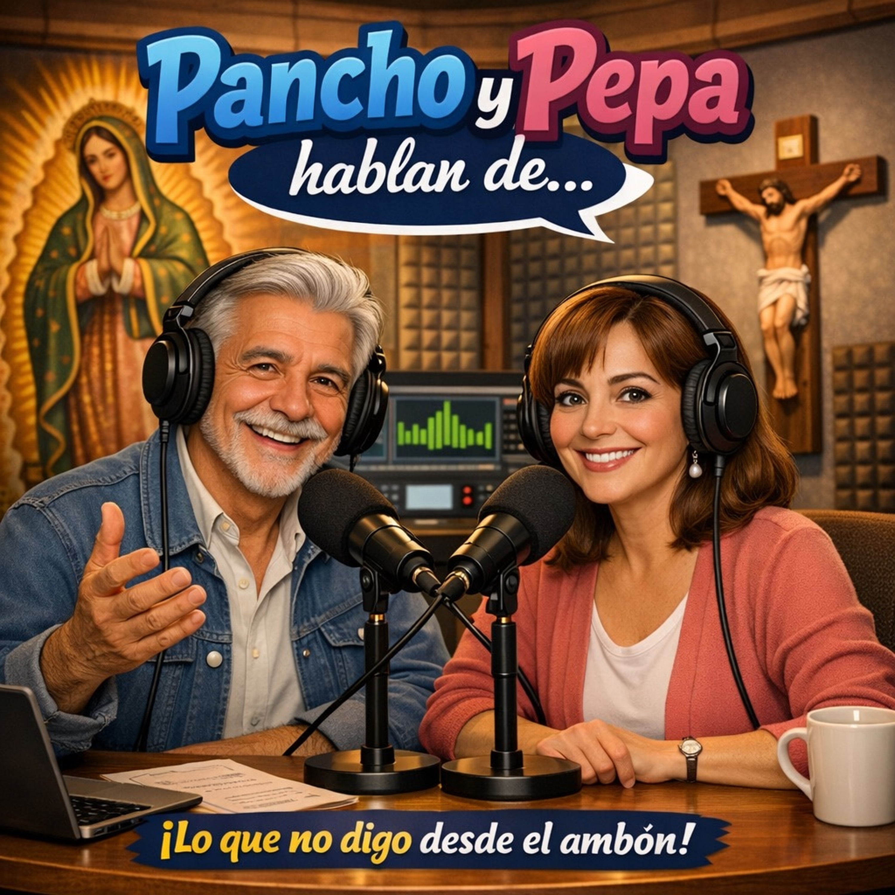 Pancho y Pepa Habaln de :Temes a la policia... pero no le temes a Dios episode artwork