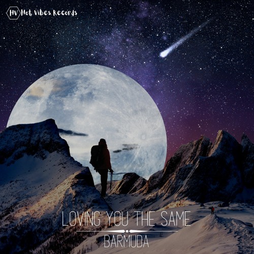Barmuda - Loving You The Same