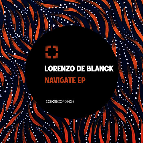Lorenzo De Blanck - Navigate (Original Mix)