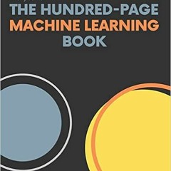 [FREE] EPUB 📚 The Hundred-Page Machine Learning Book by Andriy Burkov KINDLE PDF EBO