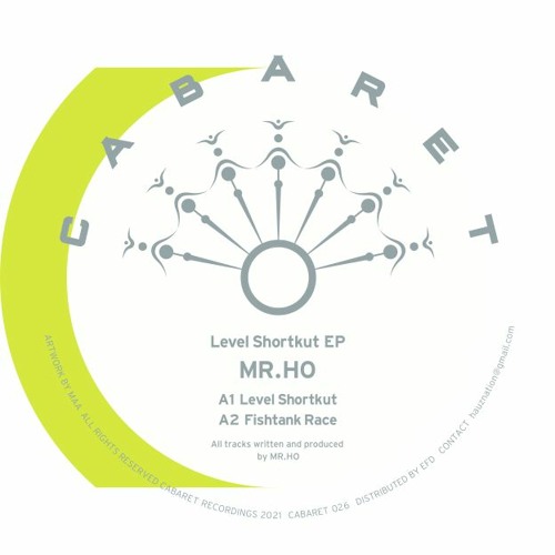 Mr. Ho Cabaret026 Level Shortkut EP