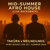 Mid-Summer Afro House (Live Back2Back Set) DJ mix artwork - Electronic music tracklist cover image