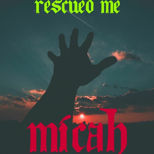 Rescued me