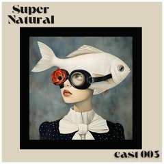 Super Natural_Cast§003_ FREE DOWNLOAD !