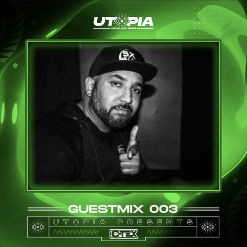 Utopia DnB Presents : C-TEX - Guest Mix 003