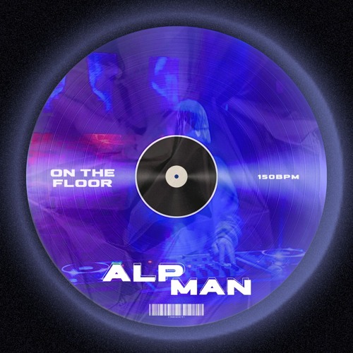 ALPMAN - On The Floor