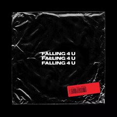 Falling 4 U
