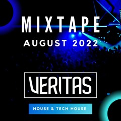 Veritas - MIXTAPE - AUGUST 2022