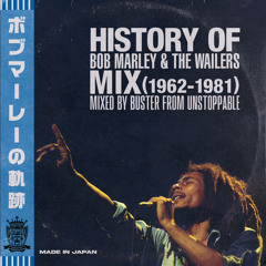 History Of Bob Marley & The Wailers Mix