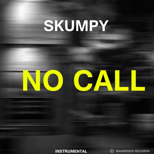 Skumpy - No Call (Instrumental)