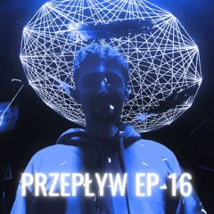Przepływ EP16 - Recorded at Rejvowisko vol.5 - January 2024