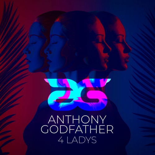 Anthony Godfather - 4 Ladys (Extented mix)