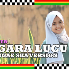 Negara Lucu (Regga SKA Version) Caryn Feb feat. Jheje Project