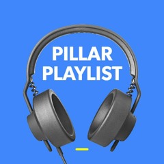 Pillar Playlist - Soundcloud