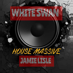 House Massive ( Mixed By Jamie Lisle )