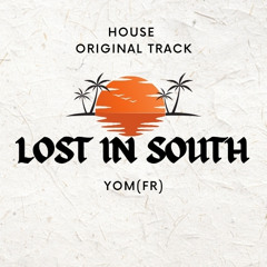 Lost in South Yom(FR), Original Track