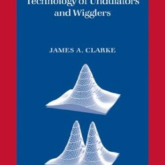 DOWNLOAD EPUB ✏️ The Science and Technology of Undulators and Wigglers (Oxford Series
