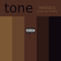 Tone (Prod. by Lxnely Beats)