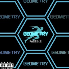 @riseuno - GEOMETRY (prod. kilmlordsbeats)