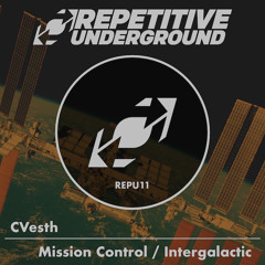 PREMIERE: CVesth - Intergalactic [REPU11]