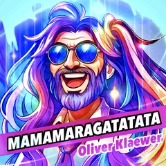 Mamamaragatatata