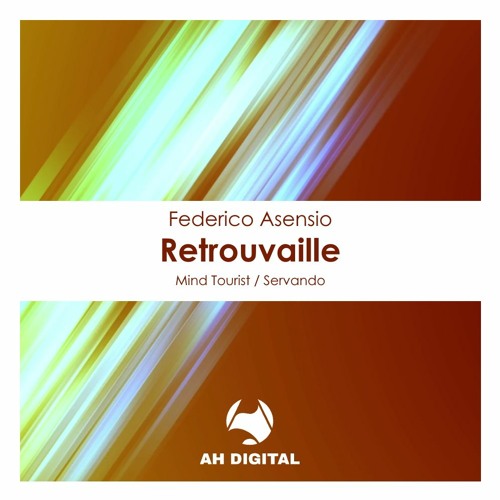 Federico Asensio - Retrouvaille (Original Mix)
