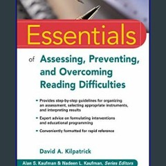 Download Ebook 🌟 Essentials of Assessing, Preventing, and Overcoming Reading Difficulties (Essenti