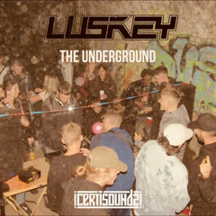 Luskey - The Underground (FREE DOWNLOAD)